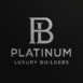Platinum Luxury Builders